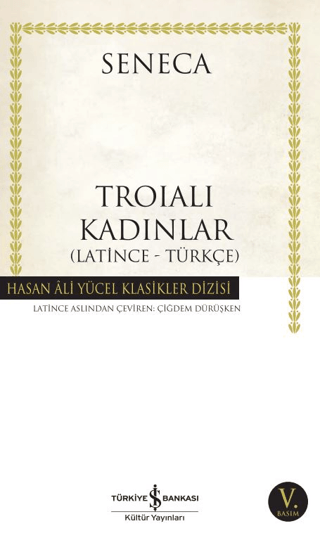 Troialı Kadınlar - Hasan Ali Yücel Klasikleri %28 indirimli Lucius Ann