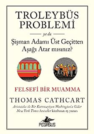 Troleybüs Problemi Thomas Cathcart