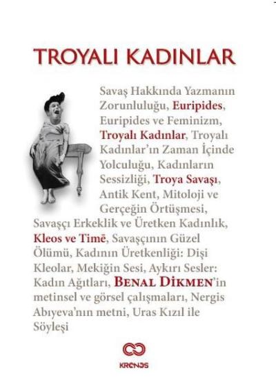 Troyalı Kadınlar Benal Dikmen