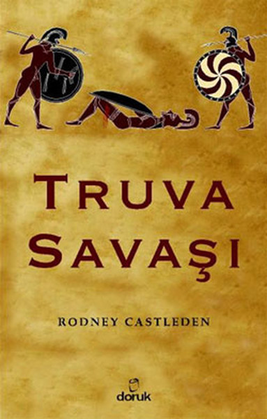 Truva Savaşı Rodney Castleden