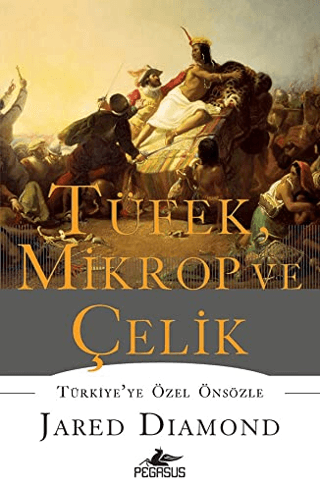 Tüfek, Mikrop ve Çelik Jared Diamond