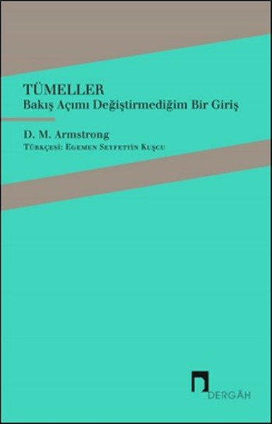 Tümeller - Bakış Açımı Değiştirmediğim Bir Giriş D. M. Armstrong