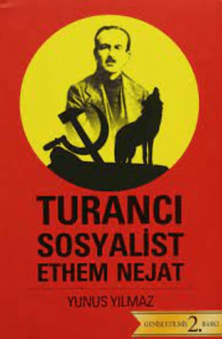 Turancı Sosyalist - Ethem Nejat %15 indirimli Yunus Yılmaz