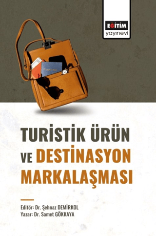 Turistik Ürün ve Destinasyon Markalaşması Şehnaz Demirkol