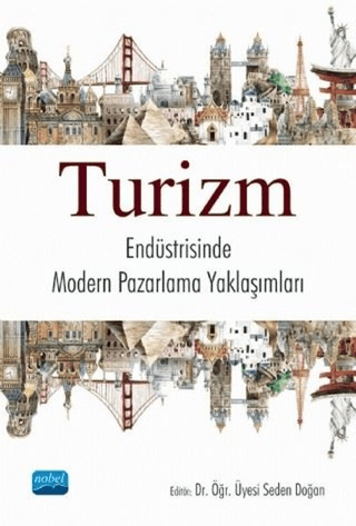 Turizm Endüstrisinde Modern Pazarlama Yaklaşımları Seden Doğan