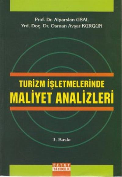 Turizm İşletmelerinde Maliyet Analizleri Alparslan Usal