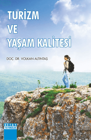 Turizm ve Yaşam Kalitesi Volkan Altıntaş