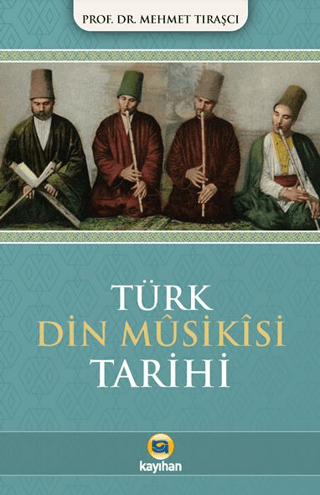 Türk Dini Musikisi Tarihi Mehmet Tıraşcı