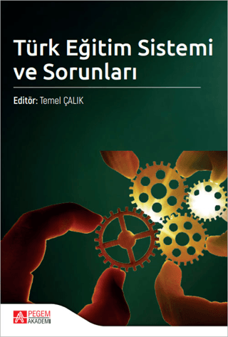 Türk Eğitim Sistemi ve Sorunları Kolektif