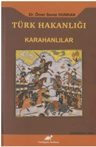 Türk Hakanlığı - Karahanlılar Ömer Soner Hunkan