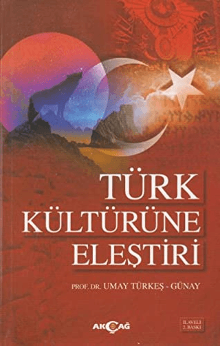 Türk Kültürüne Eleştiri Umay Türkeş Günay