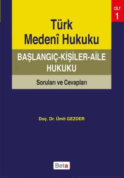 Türk Medeni Hukuku Başlangıç - Kişiler - Aile Hukuku %10 indirimli Ümi