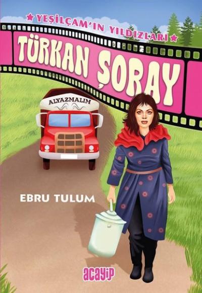 Türkan Şoray - Yeşilçam'ın Yıldızları Ebru Tulum