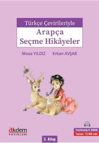 Türkçe Çevirileriyle Arapça Seçme Hikayeler 3. Kitap Musa Yıldız