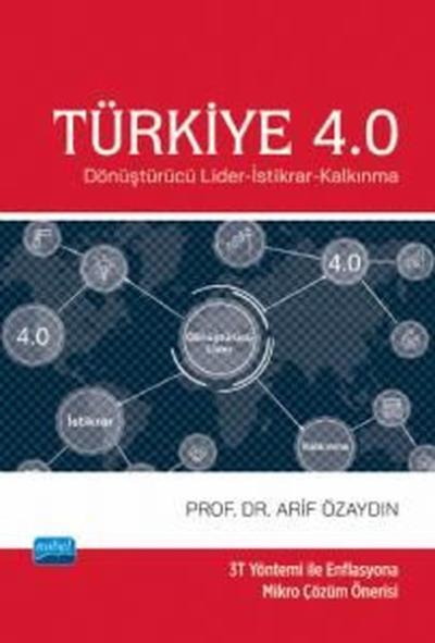 Türkiye 4.0 Dönüştürücü Lider - İstikrar - Kalkınma Arif Özaydın