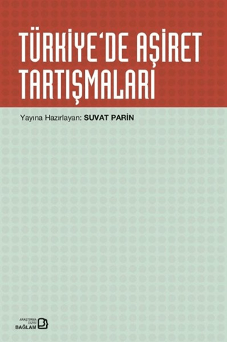 Türkiye'de Aşiret Tartışmaları Suvat Parin