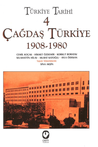 Türkiye Tarihi 4 - Çağdaş Türkiye 1908-1980 %30 indirimli