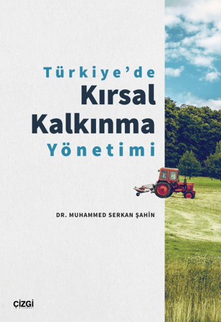 Türkiye'de Kırsal Kalkınma Yönetimi Muhammed Serkan Şahin