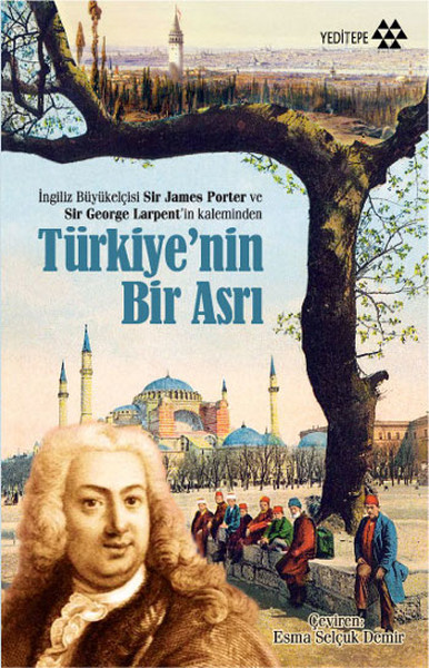 Türkiye\'nin Bir Asrı Sir James Porter