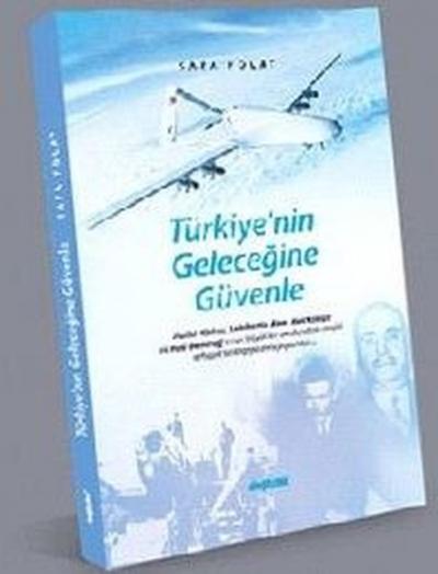 Türkiye'nin Geleceğine Güvenle Safa Polat