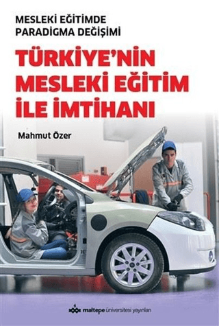 Türkiye'nin Mesleki Eğitim İle İmtihanı - Mesleki Eğitimde Paradigma D