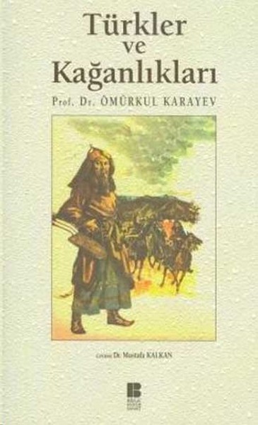 Türkler ve Kağanlıkları %31 indirimli Ömürkul Karayev