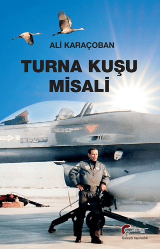 Turna Kuşu Misali Ali Karaçoban