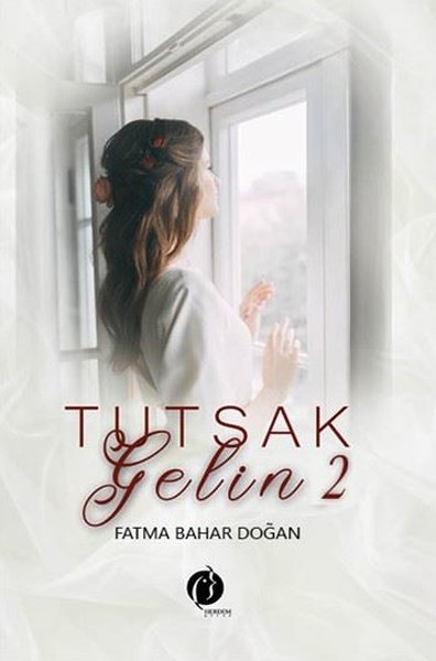 Tutsak Gelin 2 Fatma Bahar Doğan