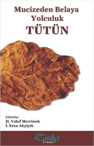 Tütün İ. Eren Akçiçek