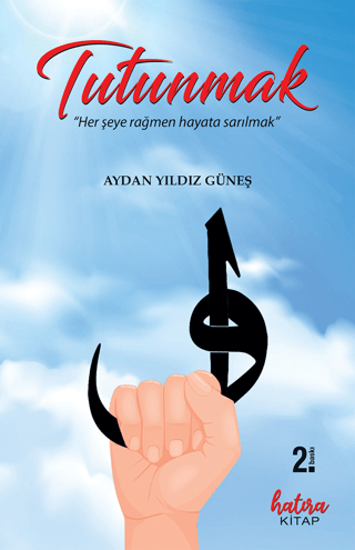 Tutunmak Aydan Yıldız Güneş