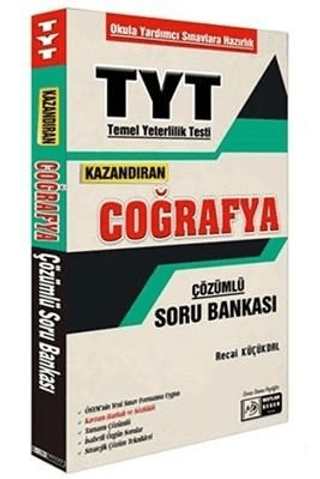 TYT Kazandıran Coğrafya Çözümlü Soru Bankası Recai Küçükdal