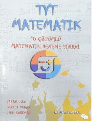 TYT Matematik - 10 Çözümlü Matematik Deneme Sınavı Kolektif