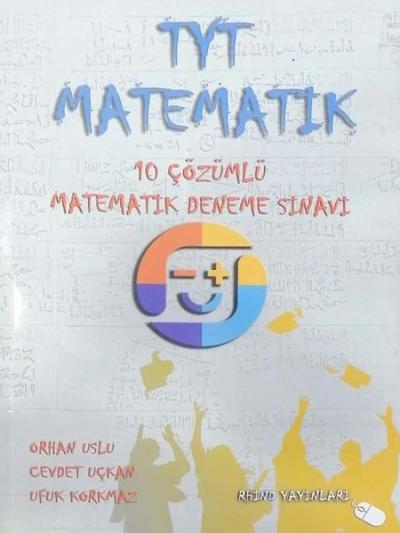 TYT Matematik - 10 Çözümlü Matematik Deneme Sınavı Kolektif