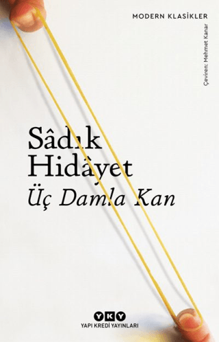 Üç Damla Kan Sadık Hidayet