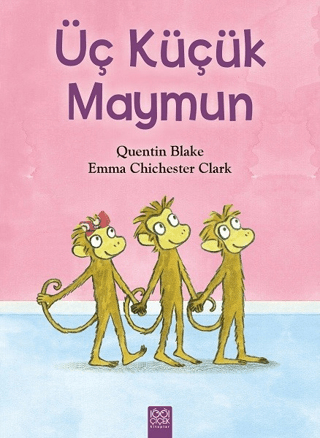 Üç Küçük Maymun Quentin Blake