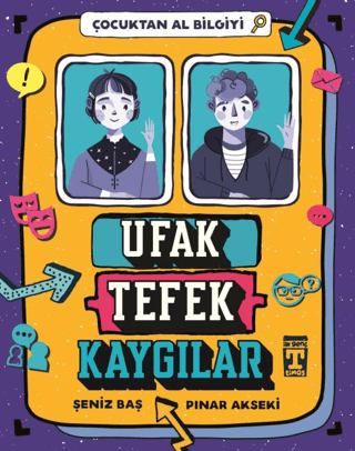 Ufak Tefek Kaygılar - Çocuktan Al Bilgiyi Pınar Akseki