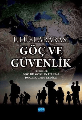 Uluslararası Göç ve Güvenlik Adem Sağır