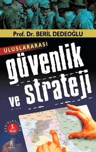 Uluslararası Güvenlik ve Strateji Beril Dedeoğlu