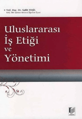 Uluslararası İş Etiği ve Yönetimi Salih Yeşil