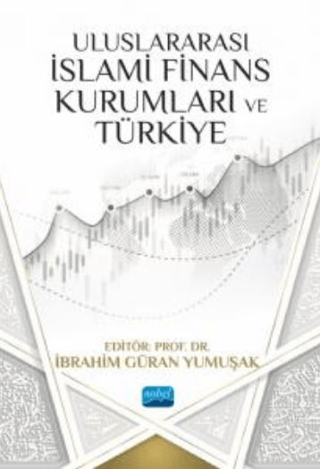 Uluslararası İslami Finans Kurumları ve Türkiye Kolektif