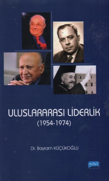 Uluslararası Liderlik Bayram Küçükoğlu