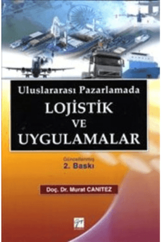 Uluslararası Pazarlamada Lojistik ve Uygulamalar %5 indirimli Murat Ca