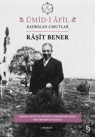 Ümid-i Afil: Kaybolan Umutlar Raşit Bener