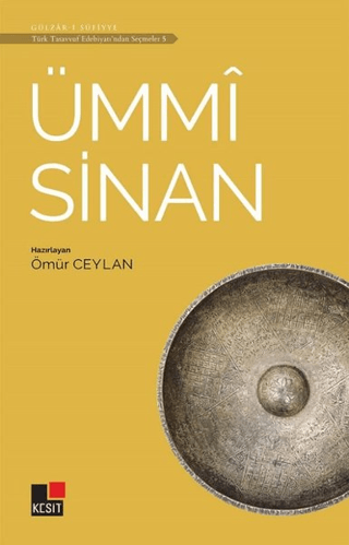 Ümmi Sinan - Türk Tasavvuf Edebiyatı'ndan Seçmeler 5 Ömür Ceylan