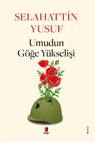 Umudun Göğe Yükselişi Selahattin Yusuf