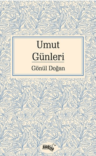 Umut Günleri Gönül Doğan