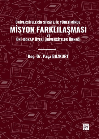 Üniversitelerin Stratejik Yönetiminde Misyon Farklılaşması ve Üni-Doka