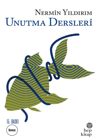 Unutma Dersleri Nermin Yıldırım