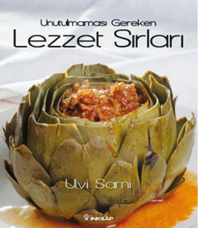 Unutulmaması Gereken Lezzet Sırları %29 indirimli Ulvi Sami