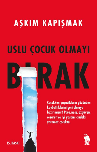 Uslu Çocuk Olmayı Bırak Aşkım Kapışmak